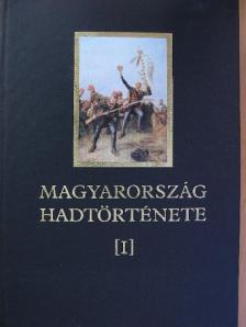 Balázs József - Magyarország hadtörténete 1. [antikvár]