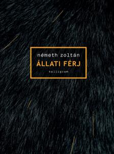 NÉMETH ZOLTÁN - Állati férj [antikvár]