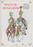 Somogyi Győző, Barcy Zoltán - Magyar huszárok [antikvár]
