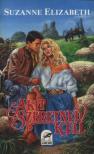Elizabeth, Suzanne - Akit szeretned kell [antikvár]