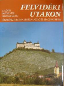 Legeza László - Felvidéki utakon 4. [antikvár]