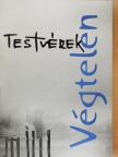 Gável András - Testvérek - Végtelen [antikvár]