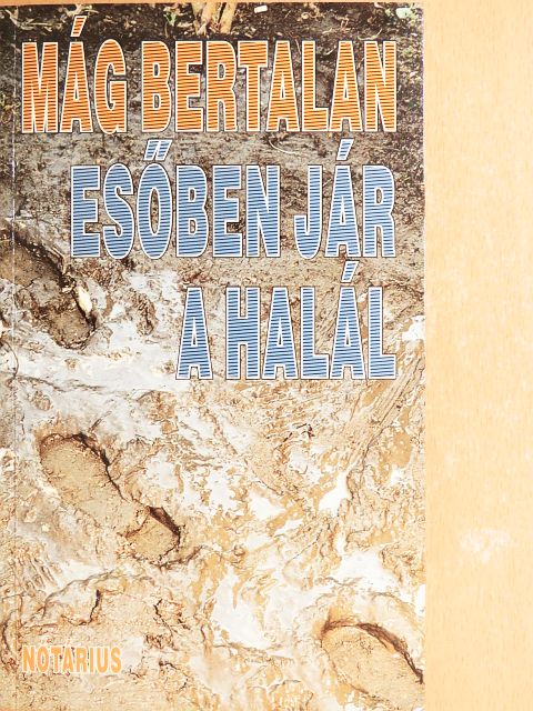 Mág Bertalan - Esőben jár a halál [antikvár]