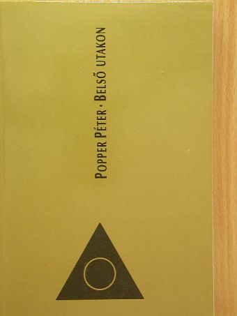 Popper Péter - Belső utakon I-II. [antikvár]