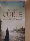 Susanna Leonard - Madame Curie és a teremtő álmok [antikvár]