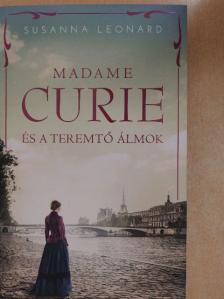 Susanna Leonard - Madame Curie és a teremtő álmok [antikvár]