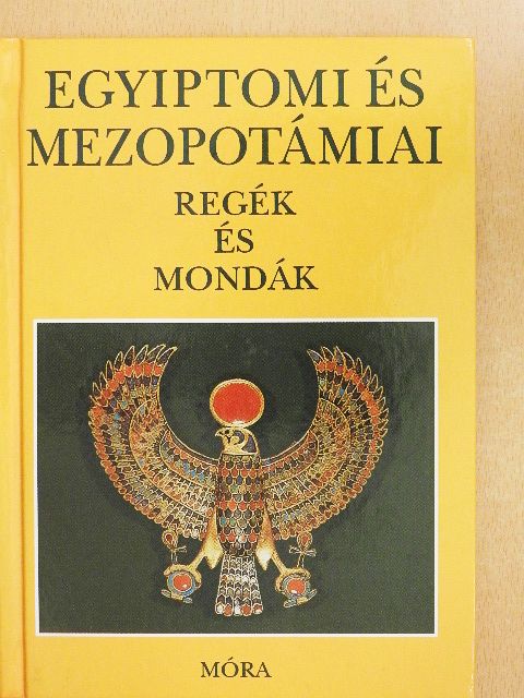 Egyiptomi és mezopotámiai regék és mondák [antikvár]