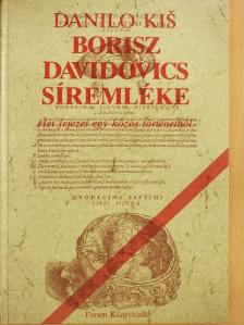 Danilo Kis - Borisz Davidovics síremléke [antikvár]