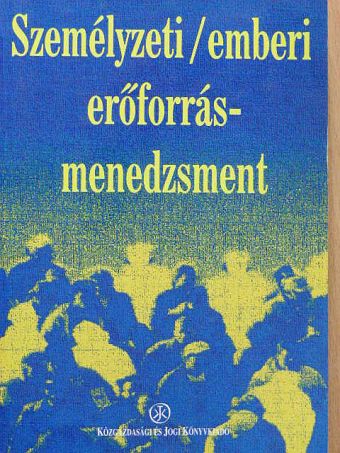 Bábosik Mária - Személyzeti/emberi erőforrás-menedzsment [antikvár]