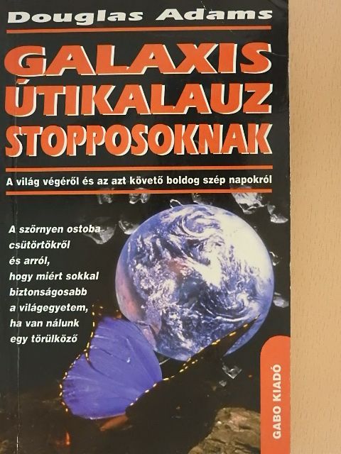 Douglas Adams - Galaxis útikalauz stopposoknak [antikvár]