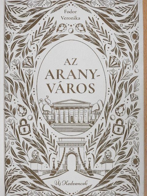 Fodor Veronika - Az aranyváros [antikvár]