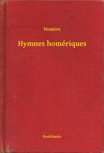 Homere - Hymnes homériques [eKönyv: epub, mobi]