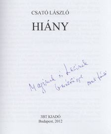Csató László - Hiány (Dedikált) [antikvár]