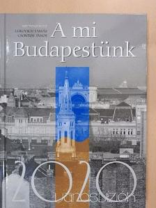A mi Budapestünk 2020 [antikvár]