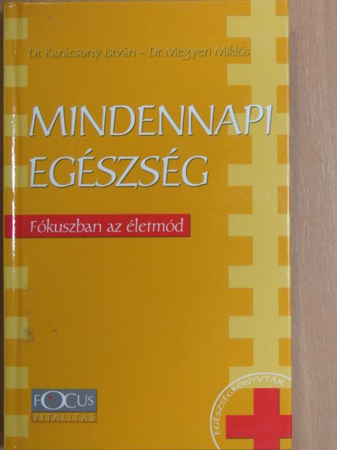 Dr. Karácsony István - Mindennapi egészség [antikvár]