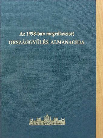 Az 1998-ban megválasztott Országgyűlés almanachja [antikvár]