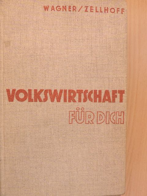 Wagner - Volkswirtschaft für dich [antikvár]