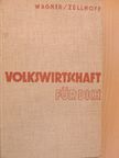Wagner - Volkswirtschaft für dich [antikvár]