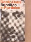 Danilo Dolci - Banditen in Partinico [antikvár]
