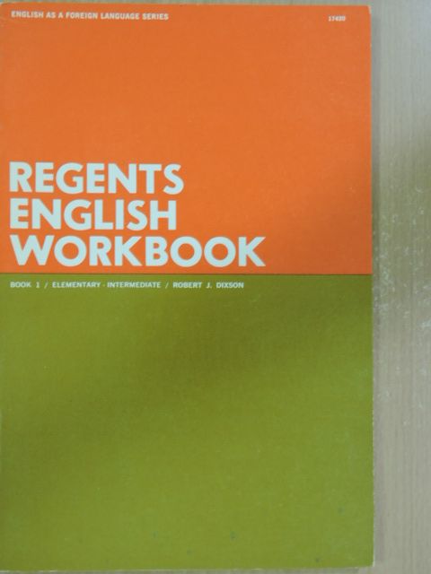 Robert J. Dixson - Regents English Workbook I. [antikvár]