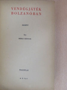 Márai Sándor - Vendégjáték Bolzanóban [antikvár]