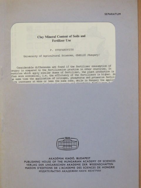 P. Stefanovits - Clay Mineral Content of Soils and Fertilizer Use [antikvár]