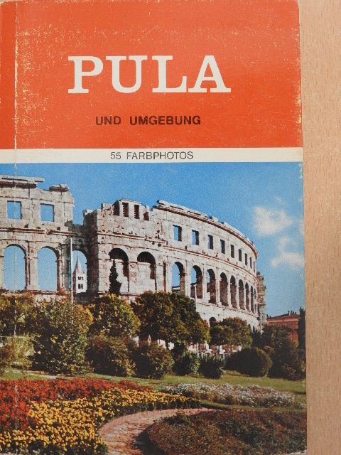 Prof. Branko Marusic - Pula und umgebung [antikvár]