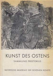 Kunst Des Ostens: Sammlung Preetorius [antikvár]
