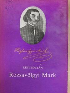 Réti Zoltán - Rózsavölgyi Márk [antikvár]