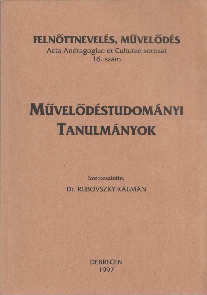 Dr. Rubovszky Kálmán - Művelődéstudományi tanulmányok [antikvár]