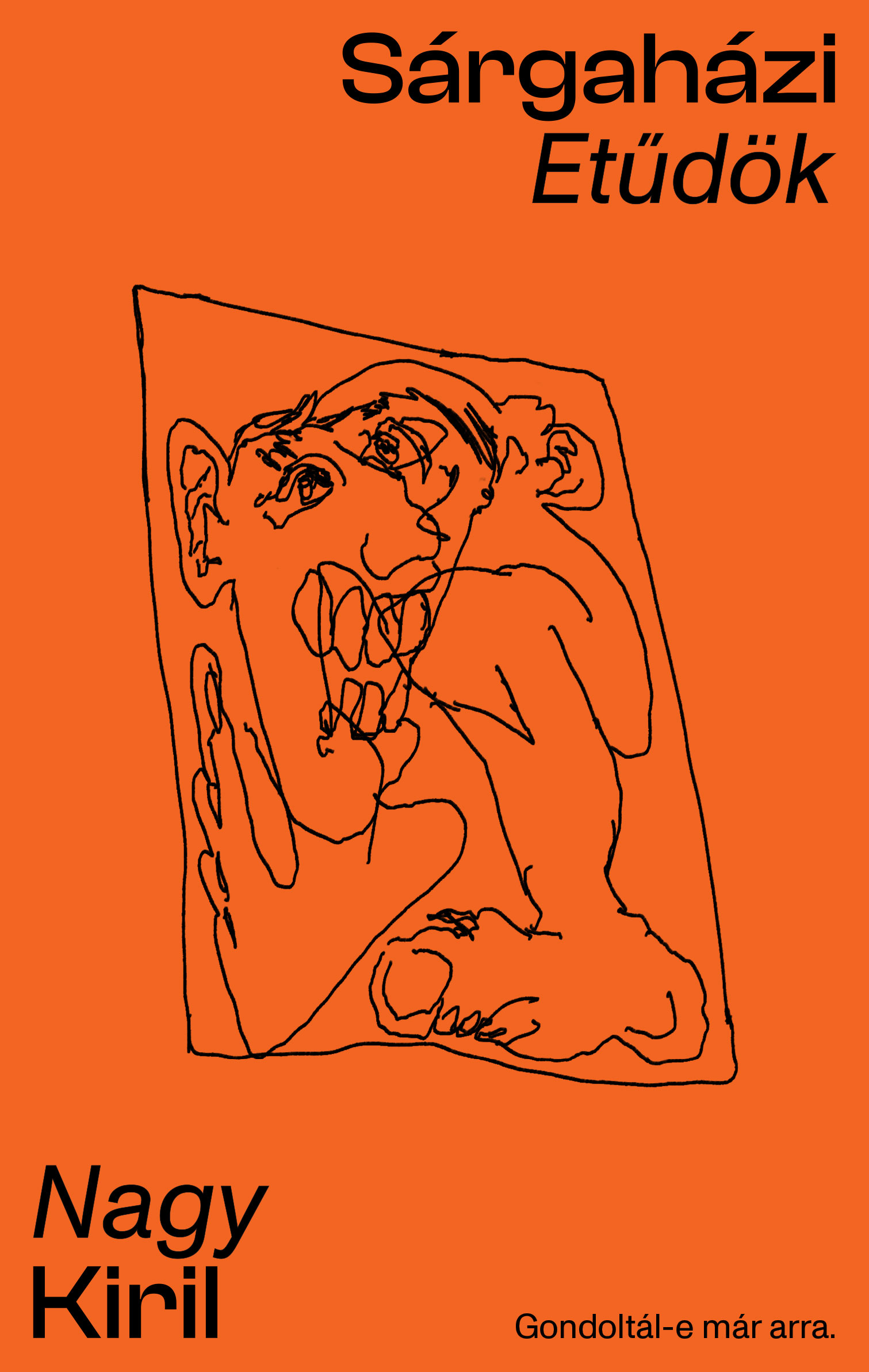 Nagy Kiril - Sárgaházi etűdök [eKönyv: epub, mobi]