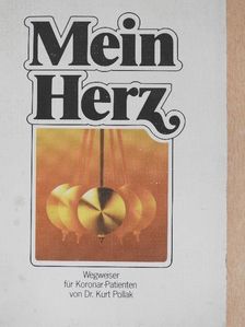 Dr. Kurt Pollak - Mein Herz [antikvár]