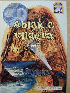 Miro Radnik - Ablak a világra - A Föld - CD-vel [antikvár]