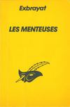 Exbrayat - Les menteuses [antikvár]