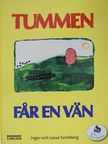 Inger Sandberg - Tummen far en vän [antikvár]