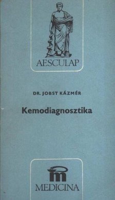 Jobst Kázmér - Kemodiagnosztika [antikvár]