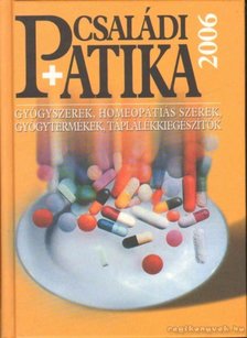 Dr. Varró Mihály - Családi patika 2006 [antikvár]