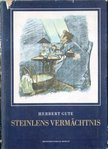 Herbert Gute - A. Th. Steinlens Vermächtnis [antikvár]