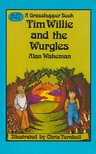 Alan Wakeman - Tim Willie and the Wurgles [antikvár]