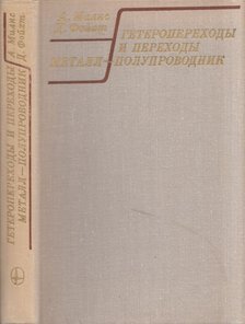 A. G. Milnes, D. L. Feucht - Hetero- és fém-félvezető átmenetek (orosz) [antikvár]