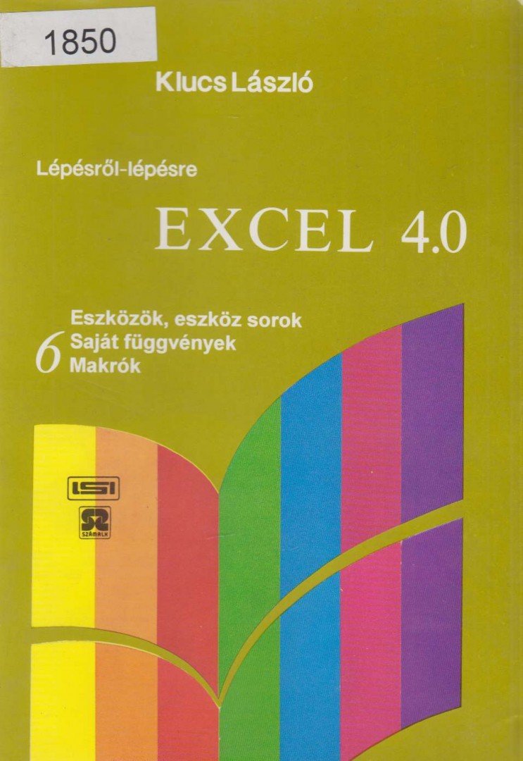 KLUCS LÁSZLÓ - Excel 4.0 6. [antikvár]