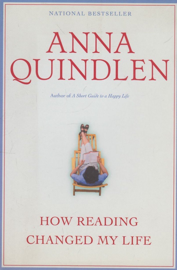 ANNA QUINDLEN - How Reading Changed My Life [antikvár]
