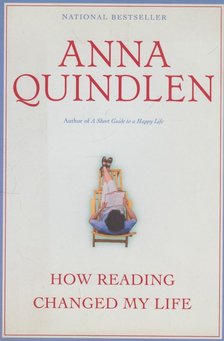 ANNA QUINDLEN - How Reading Changed My Life [antikvár]