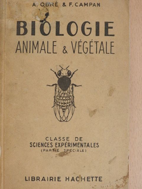 A. Obré - Biologie animale et végétale [antikvár]