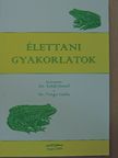 Barna Barbara - Élettani gyakorlatok [antikvár]