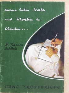 M. Basilea Schlink - Meine Lieben Brüder und Schwestern in Christus... [antikvár]