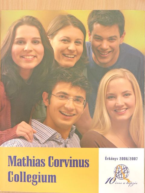 Bándy Krisztina - Mathias Corvinus Collegium Évkönyv 2006/2007 [antikvár]