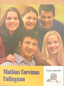 Bándy Krisztina - Mathias Corvinus Collegium Évkönyv 2006/2007 [antikvár]