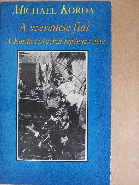 Michael Korda - A szerencse fiai [antikvár]