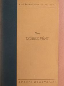 Martin Andersen Nexö - Szürke fény [antikvár]